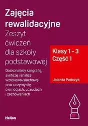 Zajęcia rewalidacyjne. Zeszyt ćw. SP 1-3 cz.1 - Jolanta Pańczyk