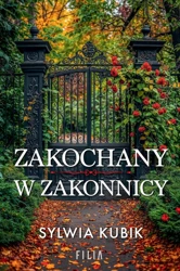 Zakochany w zakonnicy wyd. kieszonkowe - Sylwia Kubik