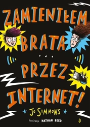 Zamieniłem brata przez internet - Jo Simmons, Nathan Reed