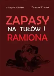 Zapasy na tułów i ramiona - Szczęsny Ruciński, Zygmunt Wyrobek