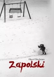 Zapolski - Olgerd Dziechciarz