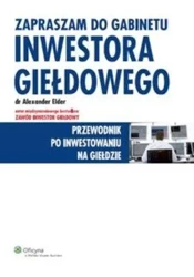 Zapraszam do gabinetu inwestora giełdowego - Alexander Elder