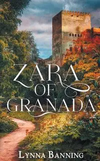 Zara of Granada - Lynna Banning