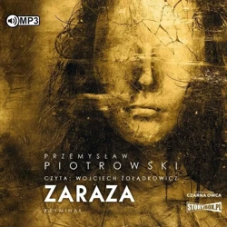 Zaraza audiobook - Przemysław Piotrowski