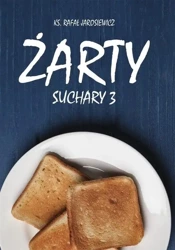 Żarty. Suchary 3 - ks. Rafał Jarosiewicz