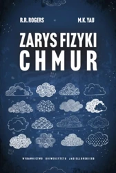 Zarys fizyki chmur - M.K. Yau, R.R. Rogers, Rafał Koryciński, Dorota M