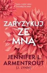 Zaryzykuj ze mną - Jennifer L. Armentrout