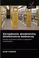 Zarządzanie akademicką działalnością badawczą - CHINEZE UCHE