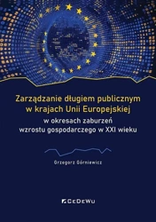 Zarządzanie długiem publicznym w krajach Unii... - Grzegorz Górniewicz