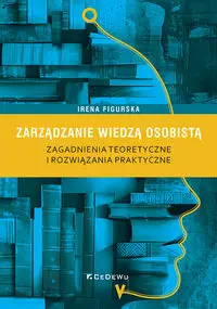 Zarządzanie wiedzą osobistą - Irena Figurska