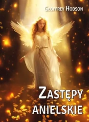 Zastępy anielskie - Geoffrey Hodson