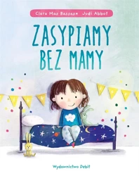 Zasypiamy bez mamy - Clara Mas Bassas, Judi Abbot