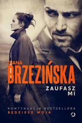 Zaufasz mi w.2 - Diana Brzezińska