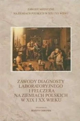 Zawody diagnosty laboratoryjnego i felczera.. - Bożena Urbanek