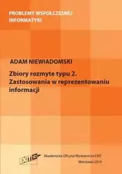 Zbiory rozmyte typu 2 Zastosowania w reprezentowaniu informacji - Adam Niewiadomski