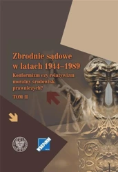 Zbrodnie sądowe w latach 19441989 T.2 - Marzena Grosicka, Dariusz Palacz