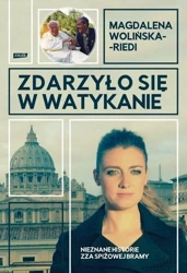 Zdarzyło się w Watykanie. Nieznane historie zza... - Wolińska-Riedi Magdalena