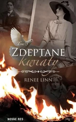 Zdeptane kwiaty T.3 - Renee Linn