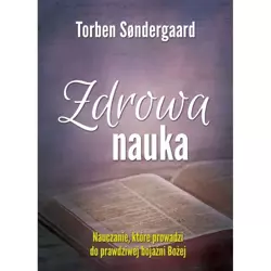 Zdrowa nauka. Nauczanie, które prowadzi do ... - Torben Sondergaard