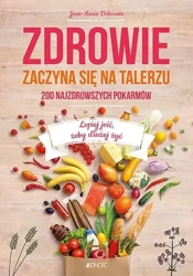 Zdrowie zaczyna się na talerzu - Jean-Marie Delecroix