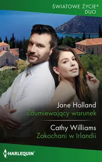 Zdumiewający warunek Zakochani w Irlandii - Jane Holland, Williams Cathy