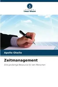 Zeitmanagement - Apollo Okello