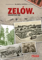 Zelów. Zdarzyło się - Sławoj Kopka