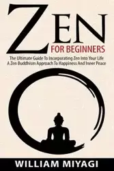 Zen - William Miyagi