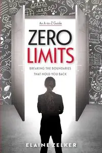 Zero Limits - Elaine Zelker