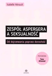 Zespół Aspergera a seksualność - Isabelle Henault