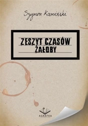 Zeszyt czasów żałoby - Szymon Kamiński