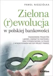 Zielona rewolucja w polskiej bankowości... - Paweł Niedziółka