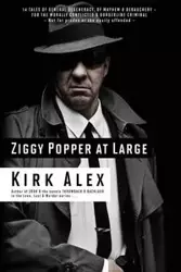 Ziggy Popper at Large - Alex Kirk