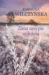 Zima zasypie miłością DL - Karolina Wilczyńska