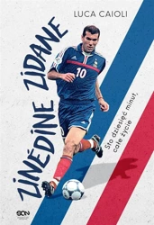 Zinedine Zidane. Sto dziesięć minut, całe życie - Luca Caioli, Barbara Bardadyn