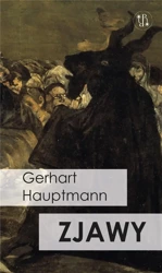 Zjawy - Gerhart Hauptmann