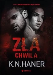 Zła chwila - K. N. Haner