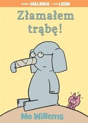 Złamałem trąbę! TW - Mo Willems