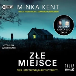 Złe miejsce audiobook - Kent Minka