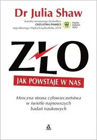 Zło Jak powstaje w nas - Dr. Julia Shaw