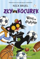 Zły Kocurek. Witaj w drużynie - Nick Bruel, Jowita Maksymowicz-Hamann