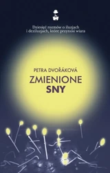 Zmienione sny - Petra Dvorakova