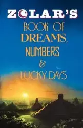 Zolar's Book of Dreams, Numbers, and Lucky Days - Zolar Entertainment