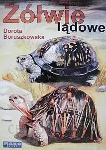 Żółwie lądowe - Dorota Boruszkowska