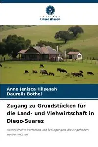 Zugang zu Grundstücken für die Land- und Viehwirtschaft in Diego-Suarez - Anne HILSENAH Jenisca