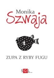 Zupa z ryby fugu - Monika Szwaja