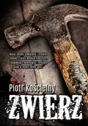 Zwierz - Piotr Kościelny