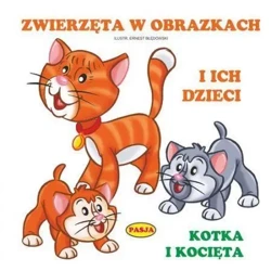 Zwierzęta w obrazkach i ich dzieci PASJA - Ernest Błędowski