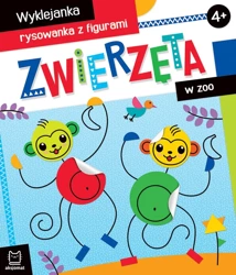 Zwierzęta w zoo. Wyklejanka, rysowanka z figurami 4+ - Agnieszka Bator