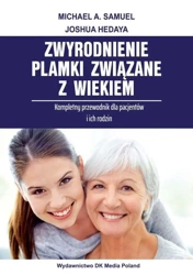 Zwyrodnienie plamki związane z wiekiem - Michael Samuel A.